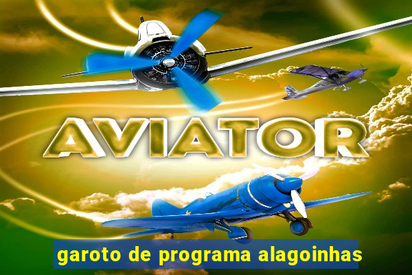 garoto de programa alagoinhas